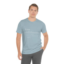 Load image into Gallery viewer, Unisex &quot;Define Free&quot; Inverted Print Jersey Short Sleeve Tee

