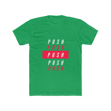 Load image into Gallery viewer, Men&#39;s &quot;PUSH&quot; Tee
