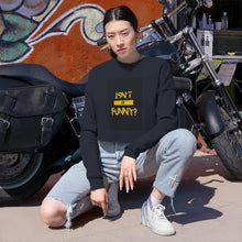 Load image into Gallery viewer, Women&#39;s &quot;Isn&#39;t It Funny?&quot; Cropped Sweatshirt
