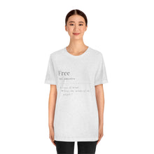 Load image into Gallery viewer, Unisex &quot;Define Free&quot; Jersey Short Sleeve Tee
