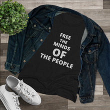Load image into Gallery viewer, Women&#39;s &quot;Free The Minds&quot; Triblend Tee
